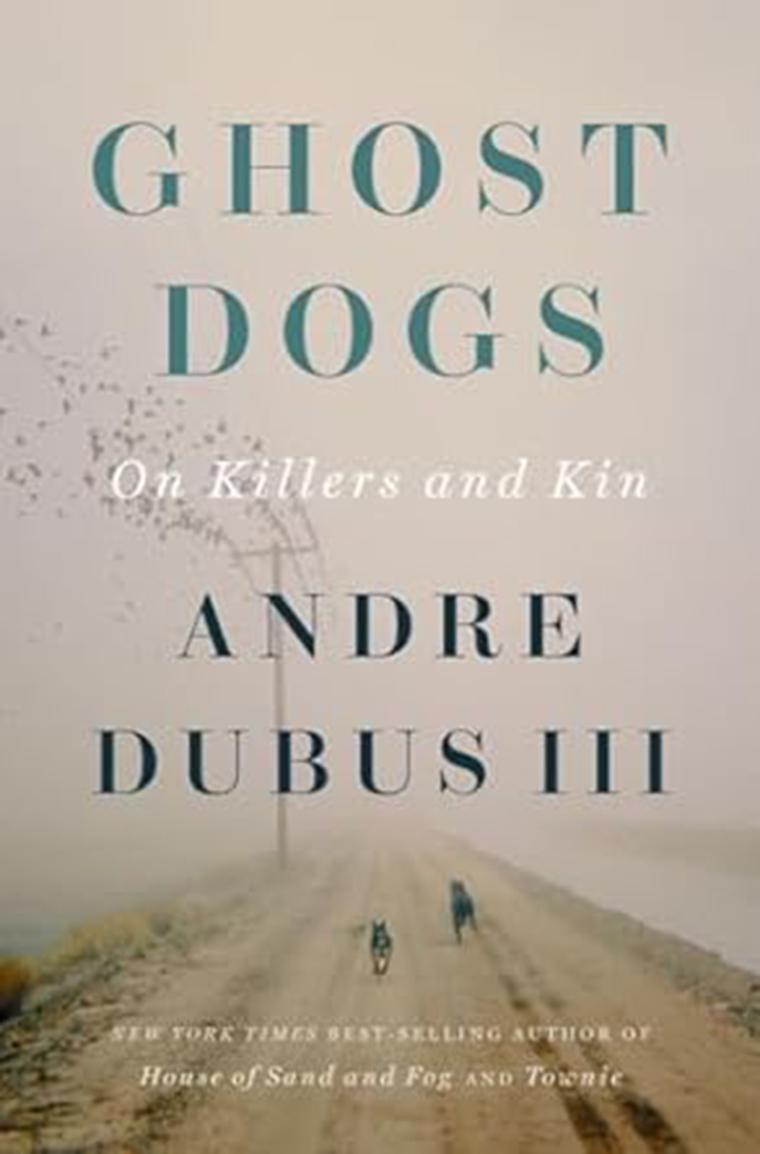 Ghost Dogs: On Killers and Kin book cover.